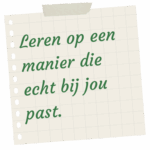 Quote Leren op een manier die echt bij jou past.